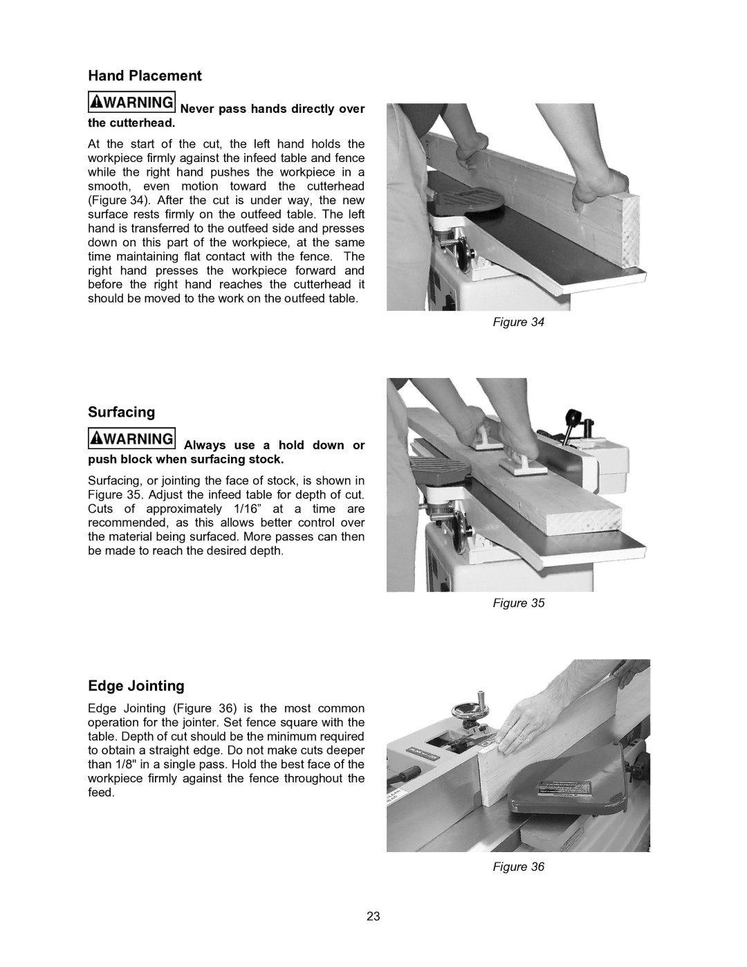 Jet Tools JJ-6CSDX, JJ-6CSX operating instructions Hand Placement, Surfacing, Edge Jointing 