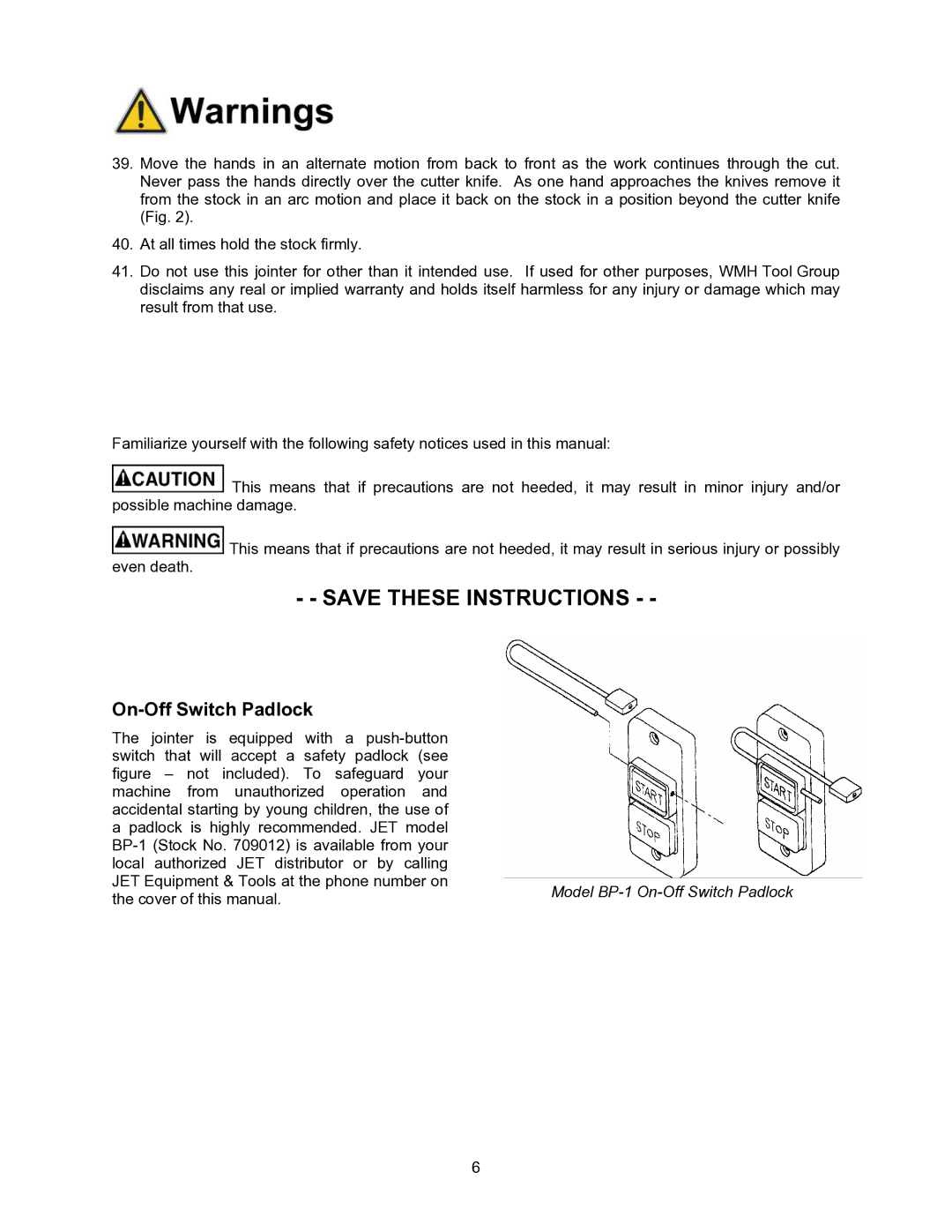 Jet Tools JJ-6CSX, JJ-6CSDX operating instructions On-Off Switch Padlock 