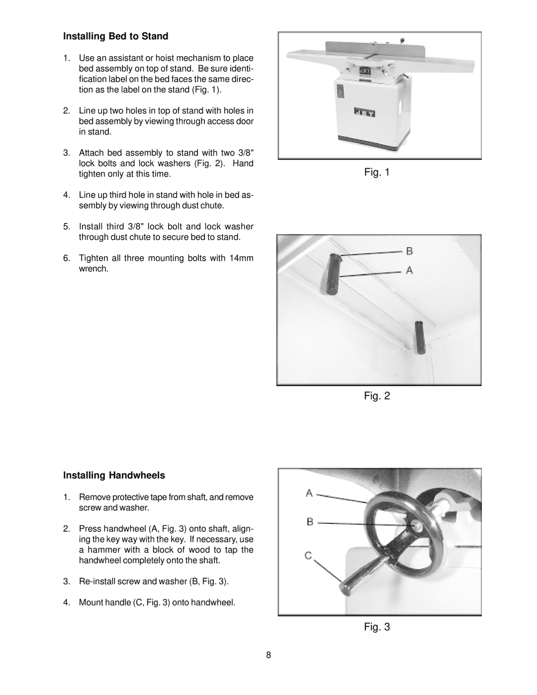 Jet Tools JJ-8CS owner manual Installing Bed to Stand, Installing Handwheels 