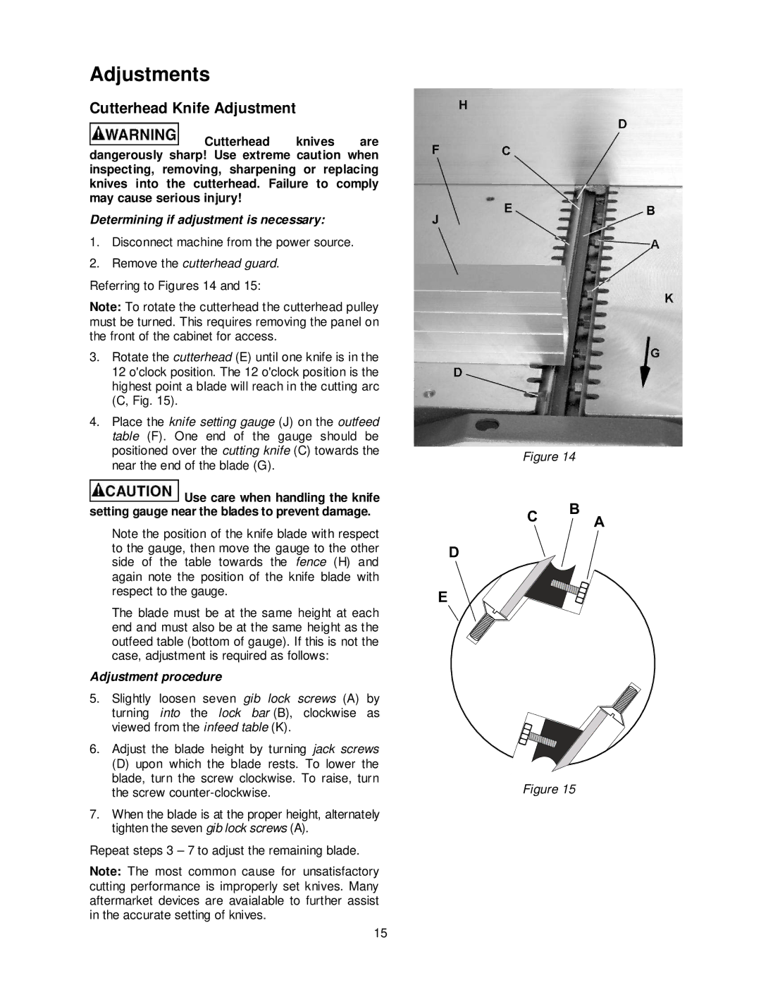 Jet Tools JJP-10BTOS Adjustments, Cutterhead Knife Adjustment, Determining if adjustment is necessary 