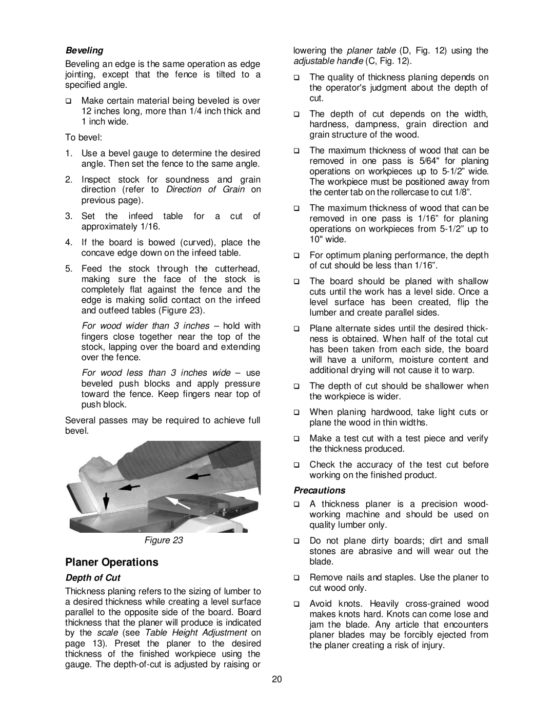 Jet Tools JJP-10BTOS operating instructions Planer Operations, Beveling, Depth of Cut, Precautions 