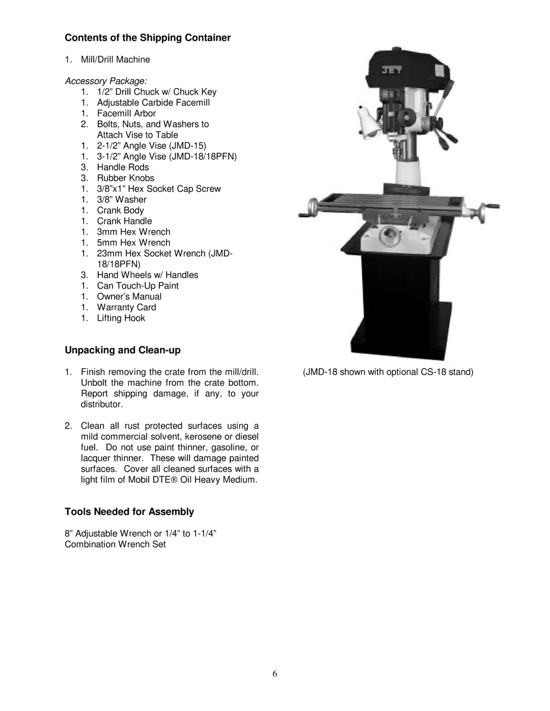 Jet Tools JMD-15 owner manual Contents of the Shipping Container, Unpacking and Clean-up, Tools Needed for Assembly 