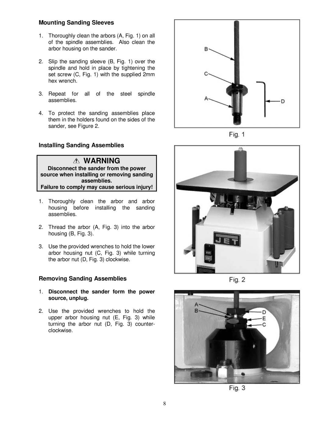 Jet Tools JOVS-10 owner manual Mounting Sanding Sleeves, Installing Sanding Assemblies, Removing Sanding Assemblies 