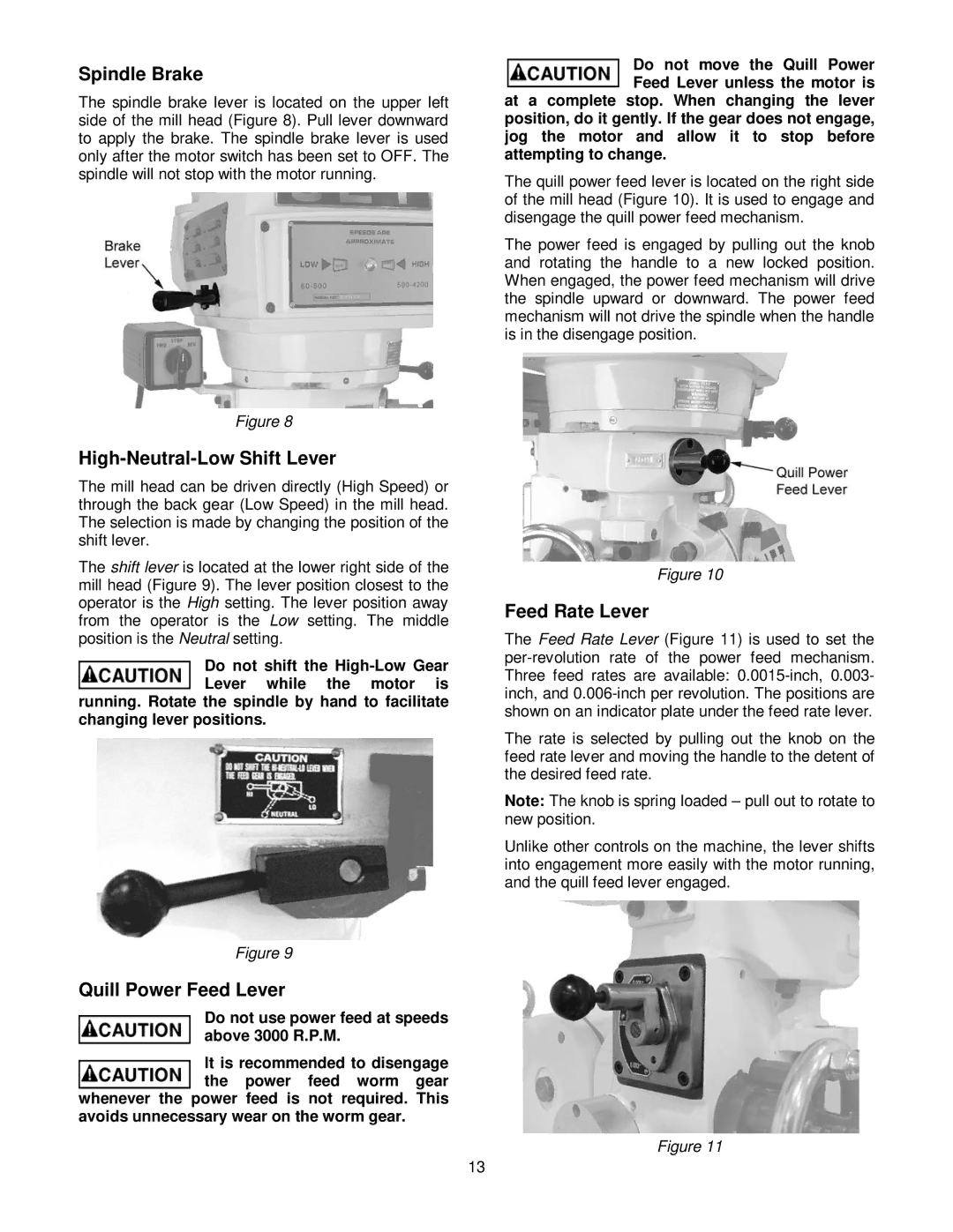 Jet Tools JTM-4VS Spindle Brake, High-Neutral-Low Shift Lever, Feed Rate Lever, Quill Power Feed Lever 