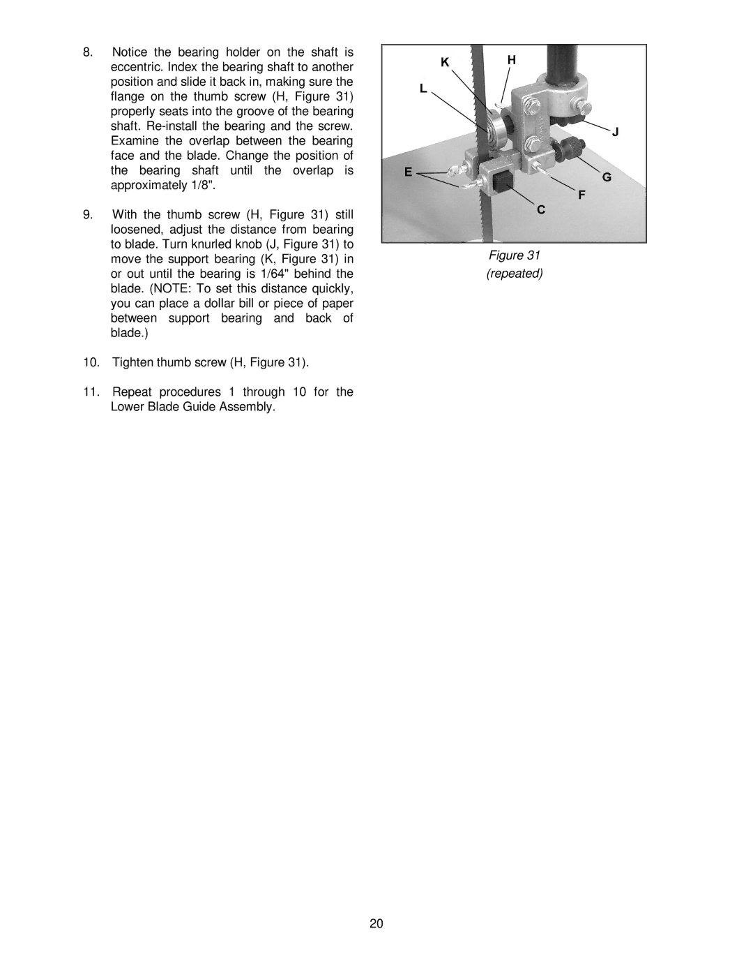 Jet Tools JWBS-14CS, JWBS-14OS operating instructions Repeated 