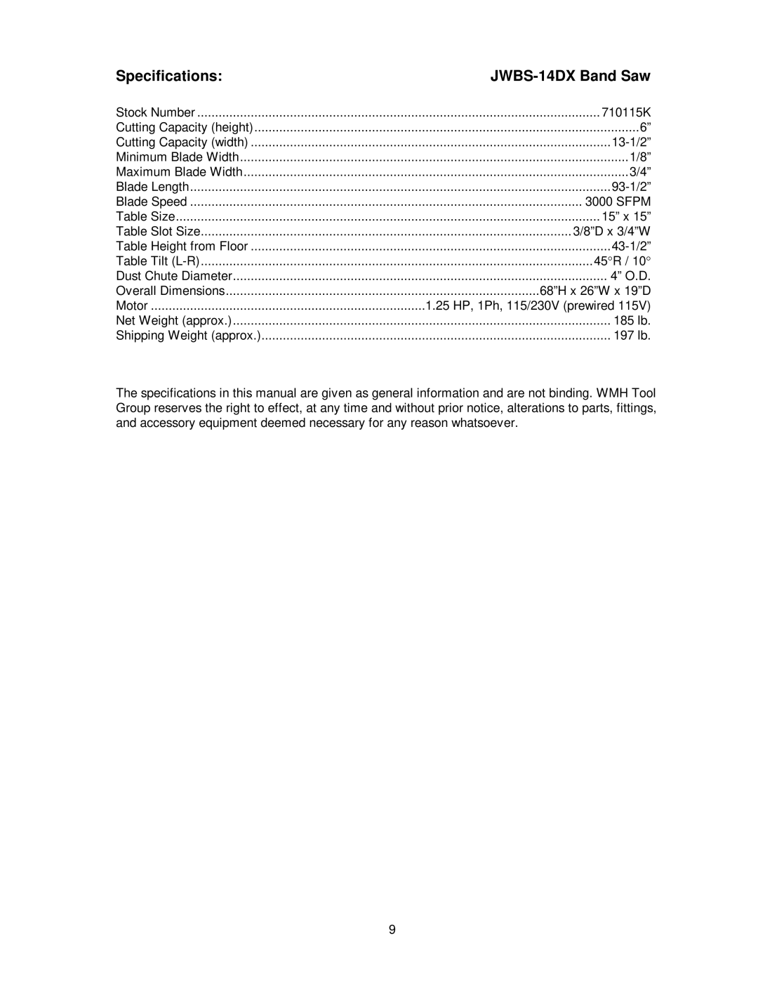 Jet Tools operating instructions Specifications JWBS-14DX Band Saw 