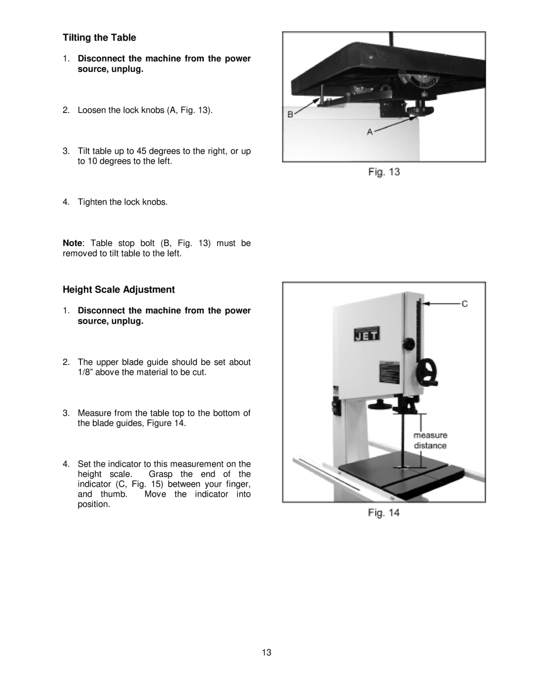 Jet Tools JWBS-16 Tilting the Table, Height Scale Adjustment, Disconnect the machine from the power source, unplug 