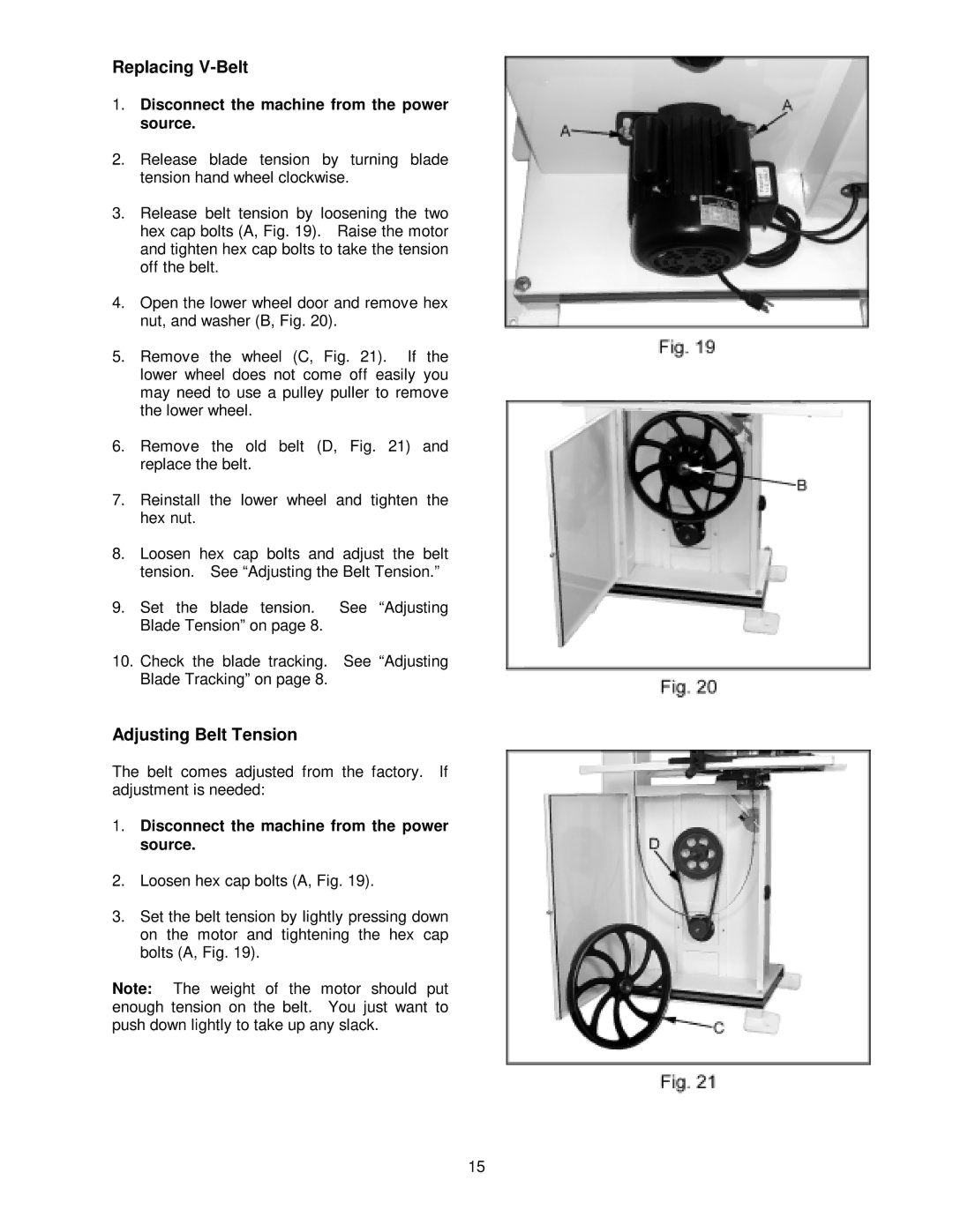 Jet Tools JWBS-16 owner manual Replacing V-Belt, Adjusting Belt Tension, Disconnect the machine from the power source 