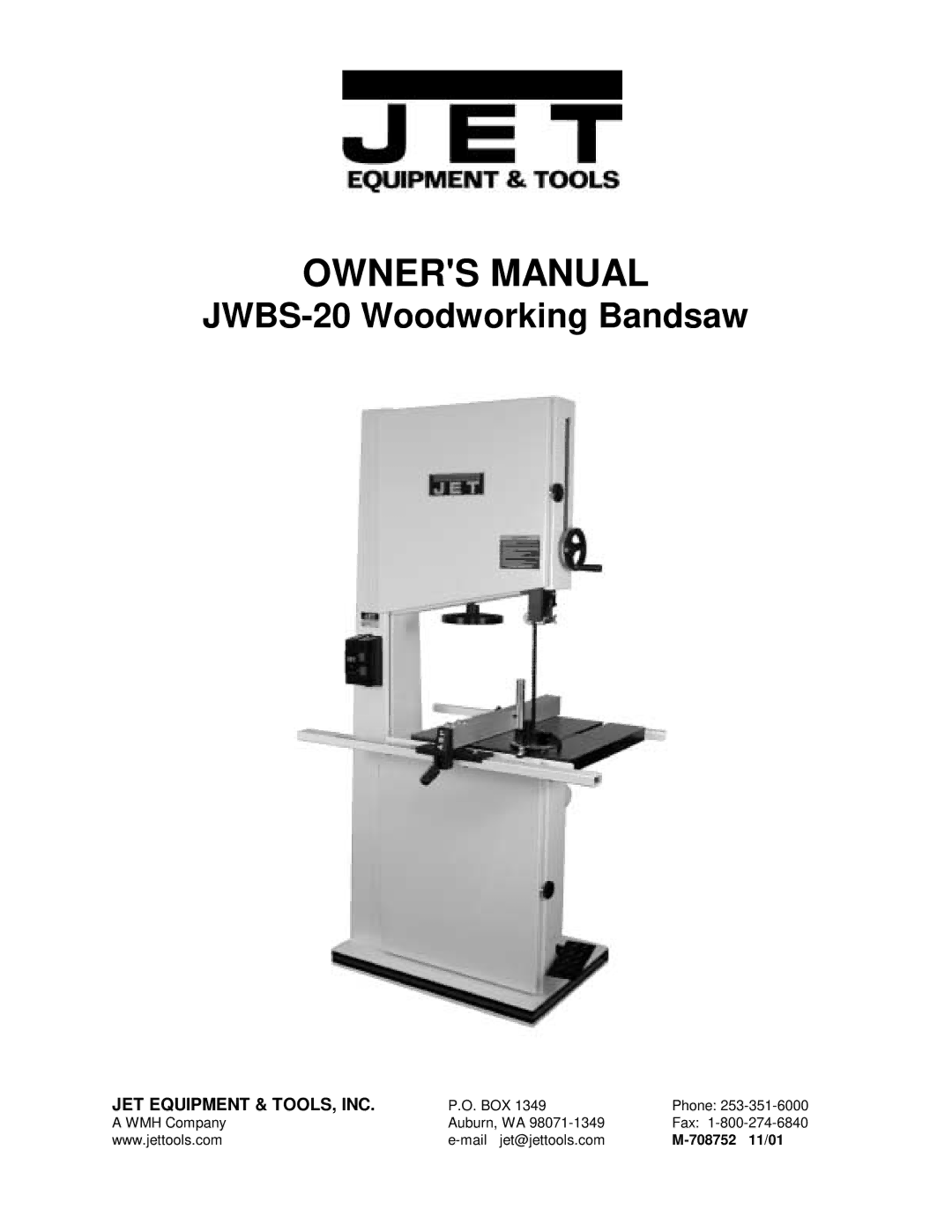 Jet Tools owner manual JWBS-20 Woodworking Bandsaw 