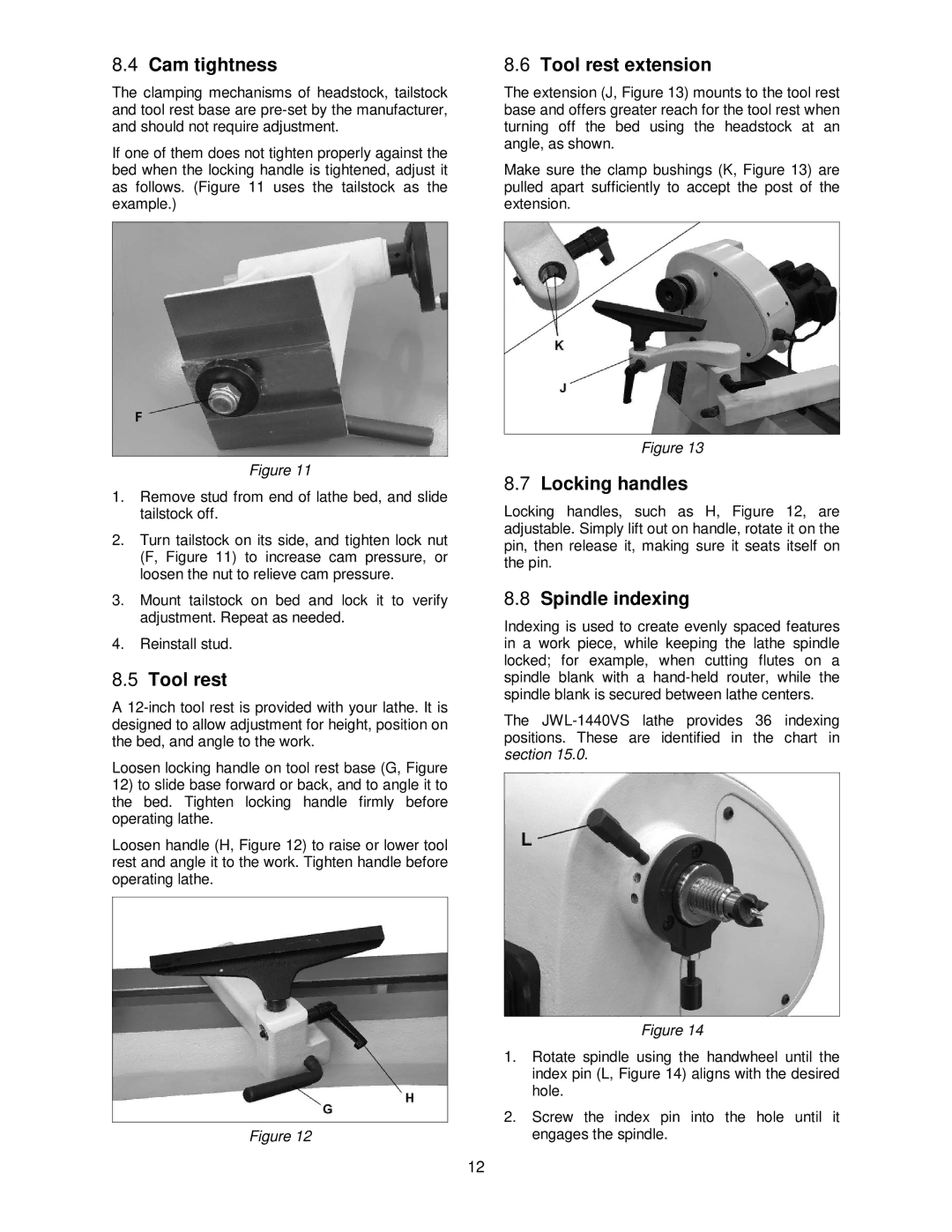 Jet Tools JWL-1440VS operating instructions Cam tightness, Tool rest extension, Locking handles, Spindle indexing 