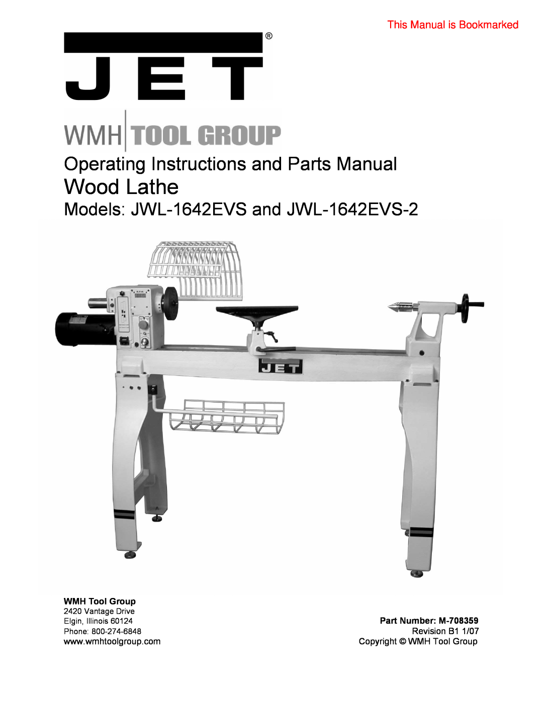 Jet Tools JWL-1642EVS-2 operating instructions WMH Tool Group, Part Number M-708359, Wood Lathe, This Manual is Bookmarked 