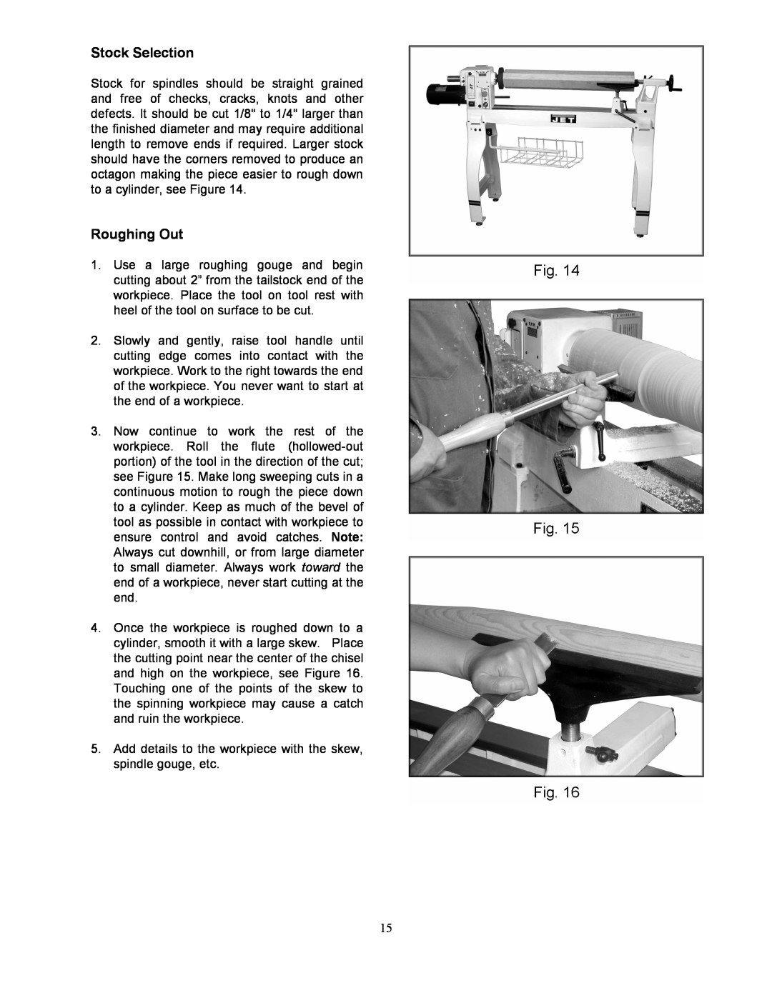 Jet Tools JWL-1642EVS-2 operating instructions Stock Selection, Roughing Out 