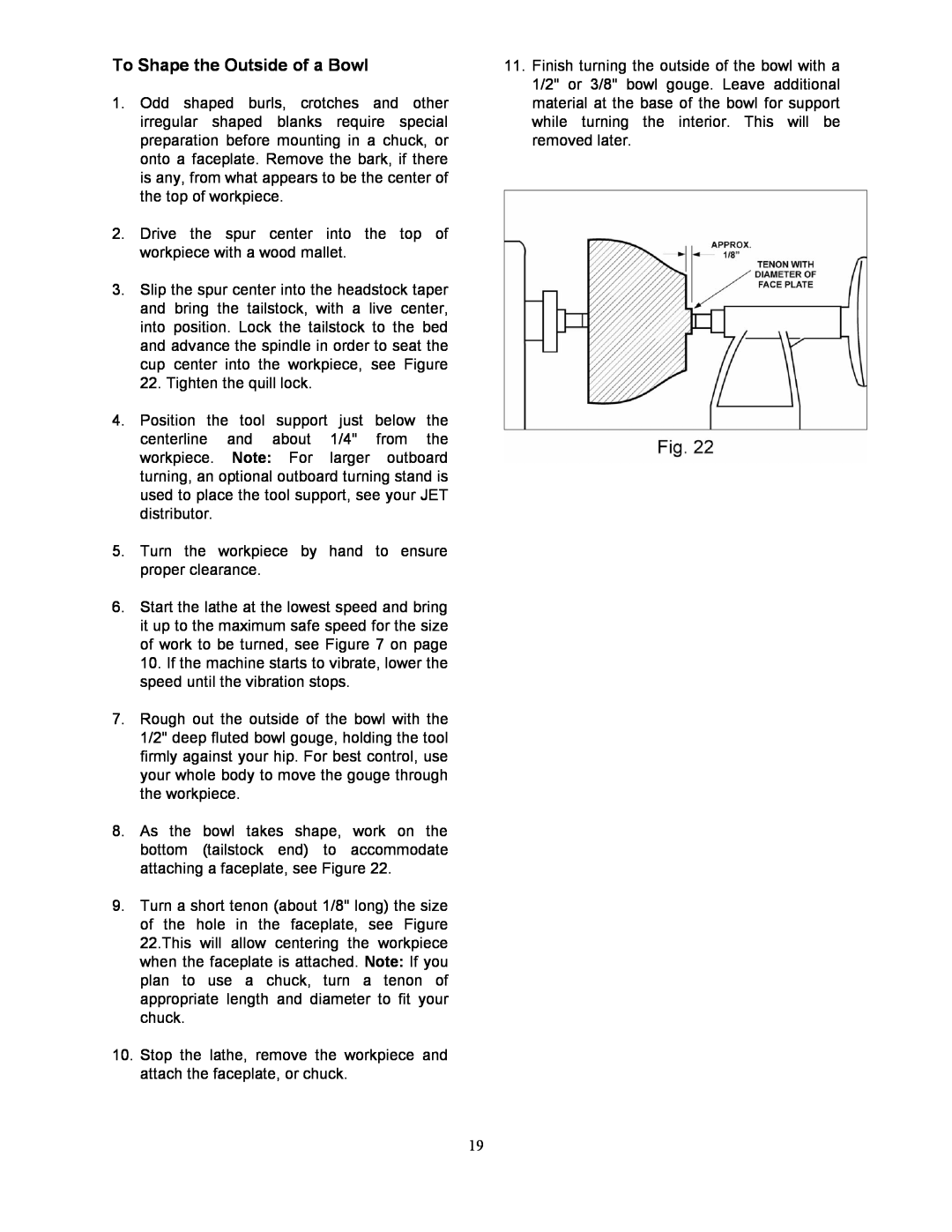 Jet Tools JWL-1642EVS-2 operating instructions To Shape the Outside of a Bowl 
