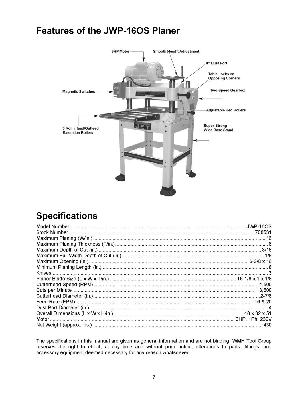 Jet Tools owner manual Features of the JWP-16OS Planer Specifications 