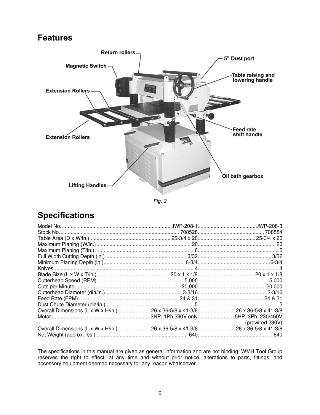 Jet Tools JWP-208 operating instructions Features Specifications 