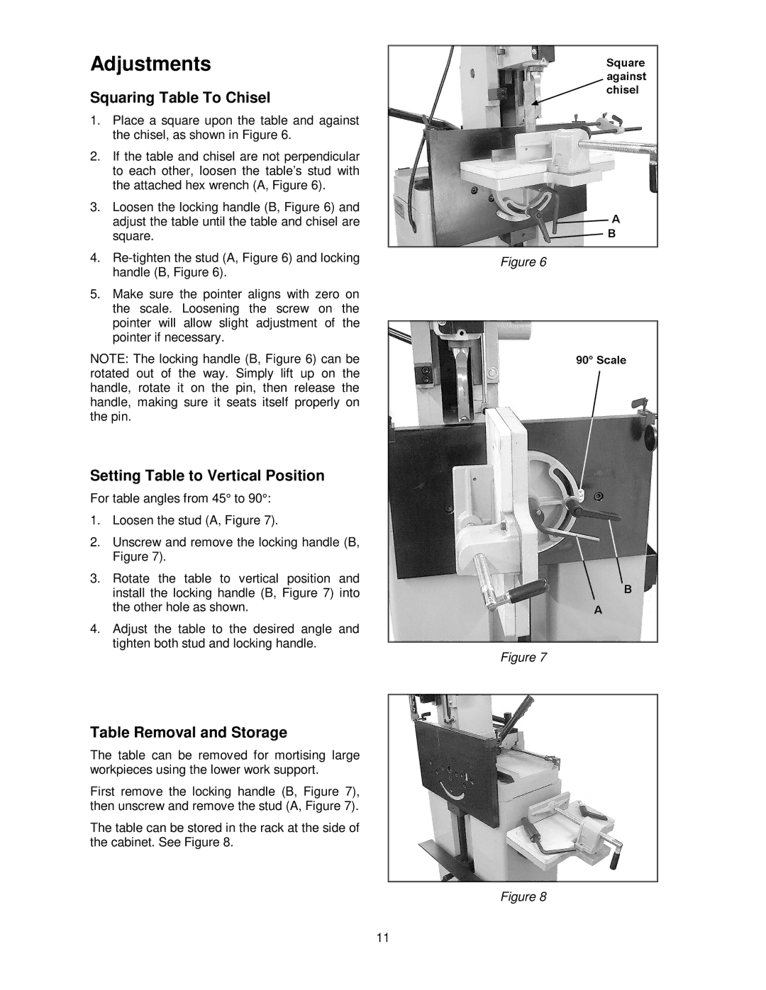 Jet Tools 720HD Adjustments, Squaring Table To Chisel, Setting Table to Vertical Position, Table Removal and Storage 