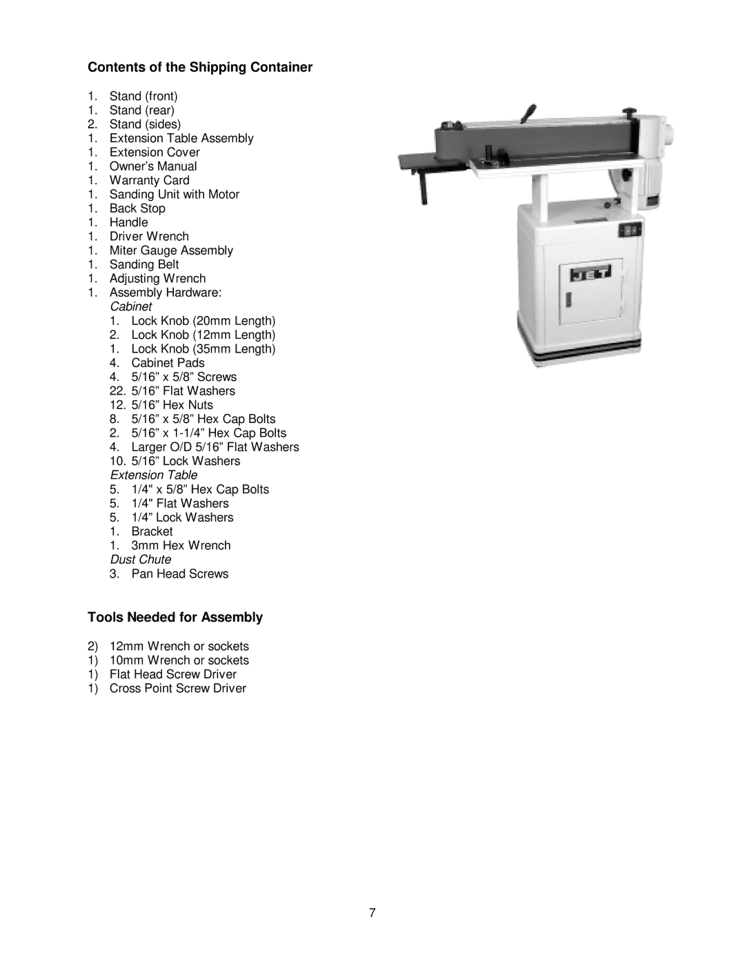 Jet Tools M-708448 owner manual Contents of the Shipping Container, Tools Needed for Assembly 