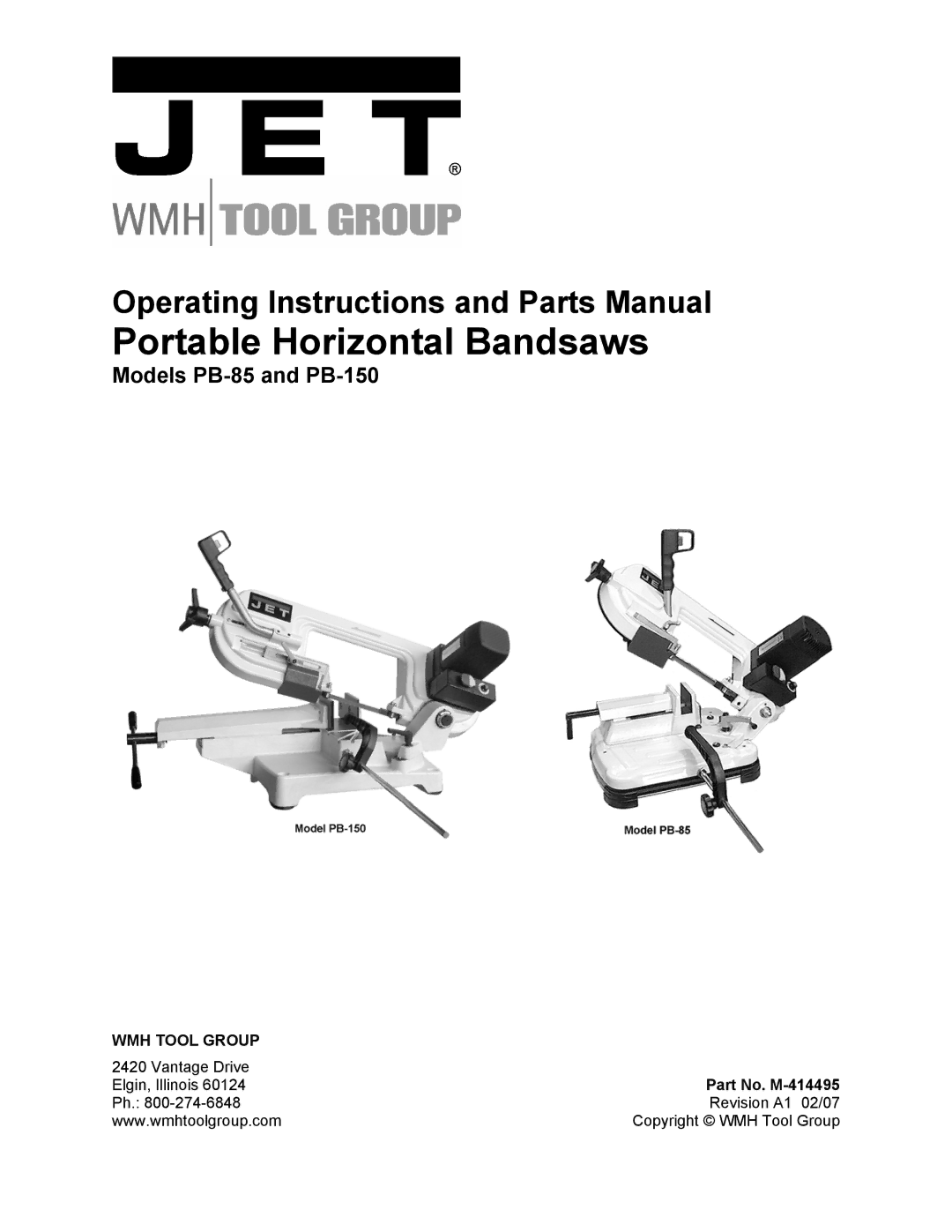 Jet Tools PB-150, PB-85 operating instructions Vantage Drive Elgin, Illinois, Part No. M-414495 