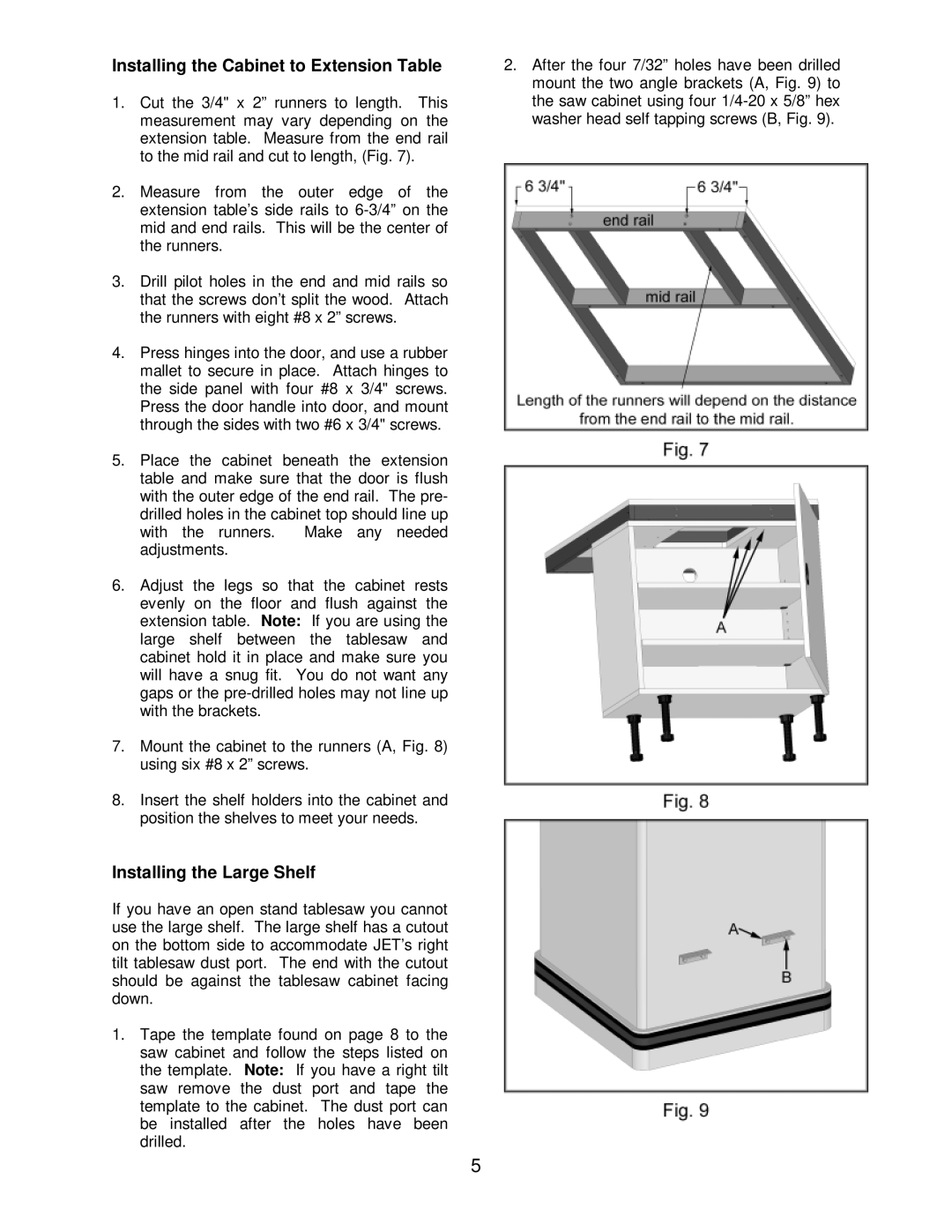 Jet Tools Table Saw owner manual Installing the Cabinet to Extension Table, Installing the Large Shelf 