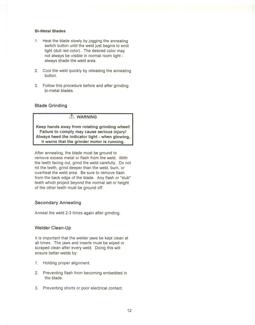 Jet Tools VBS-2012 manual Blade Grinding, Secondary Annealing, Welder Clean-Up 