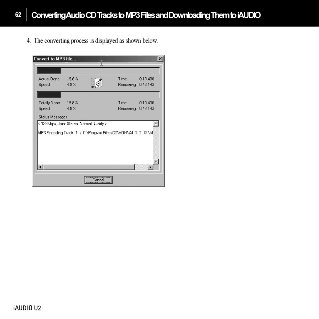 JetAudio iAUDIO U2 manual Converting process is displayed as shown below 