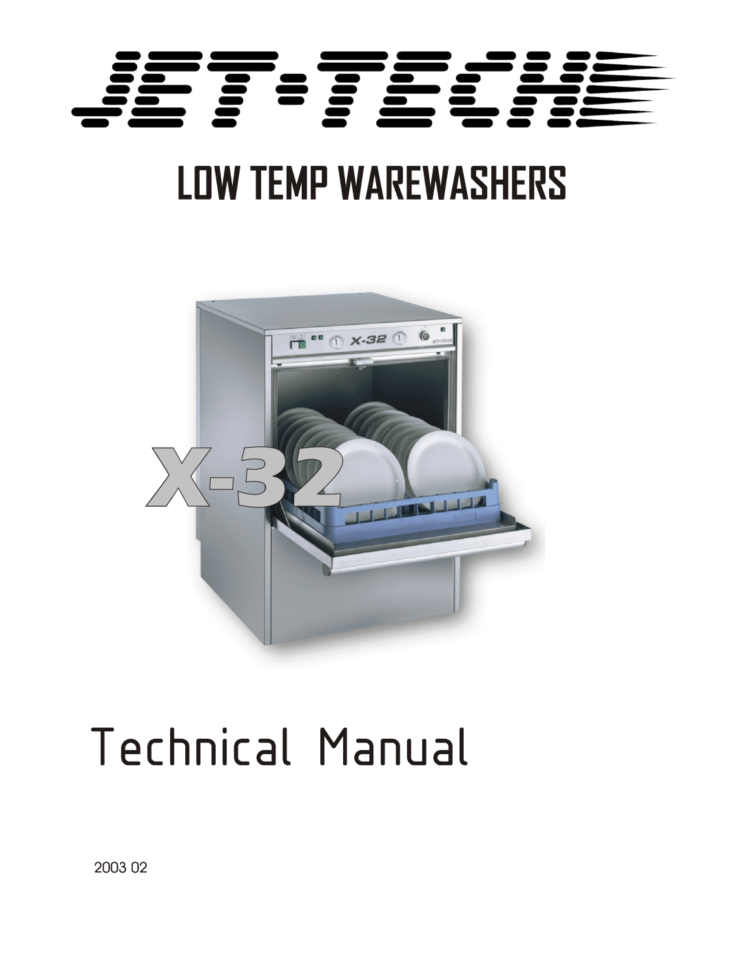 Jettech Metal Products X-32 technical manual Technical Manual, Low Temp Warewashers 