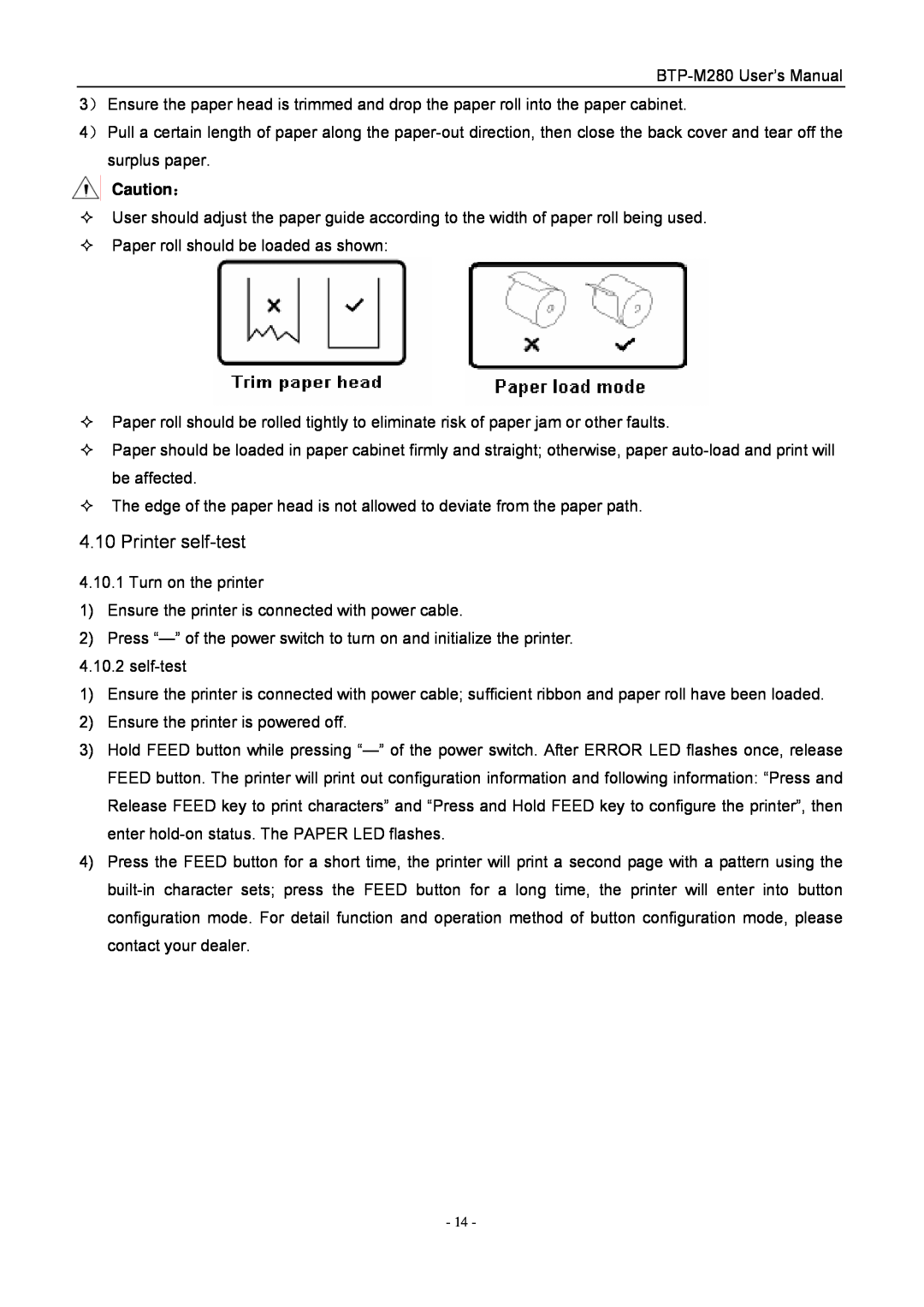 Jiaye General Merchandise Co BTP-M280 user manual Printer self-test, Caution： 