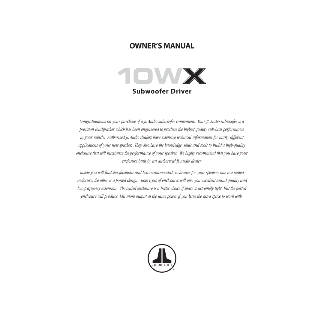 JL Audio 10WX-4 owner manual Subwoofer Driver 