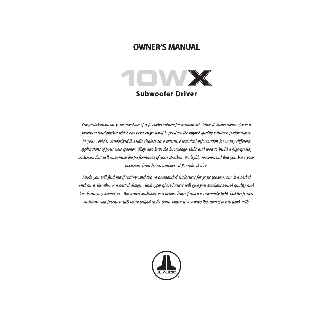 JL Audio 10WX-4 owner manual Owner’S Manual, Subwoofer Driver 