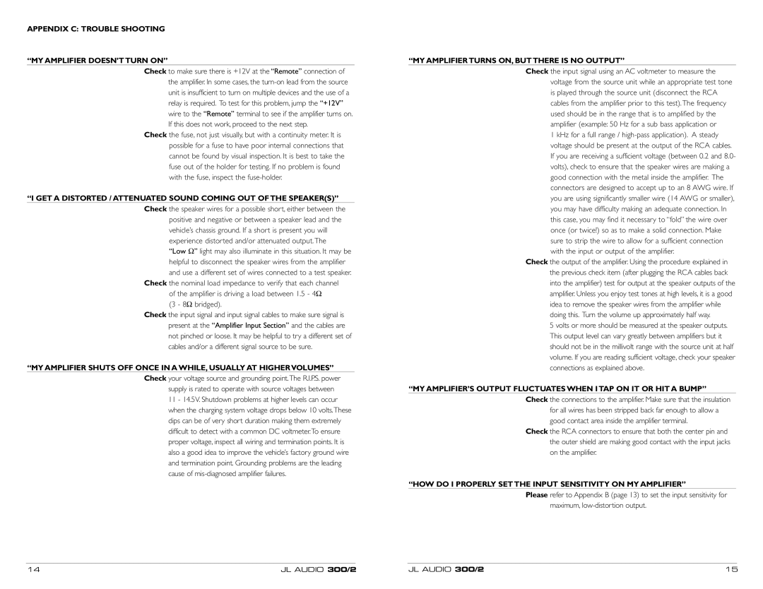 JL Audio 300/2 owner manual Appendix C Trouble Shooting MY Amplifier DOESN’T Turn on, 8Ω bridged 