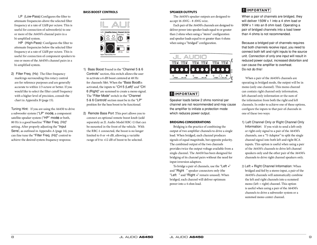 JL Audio Tuning Hint If you are using the A6450 to drive, Bass Boost Controls, Speaker Outputs, Bridging Considerations 