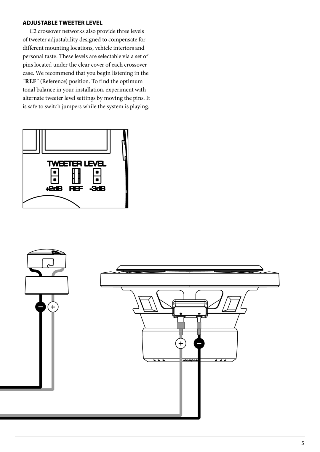 JL Audio C2-525-XO, C2-075ct, C2-525cw, C2-525-05202009 owner manual Adjustable Tweeter Level 