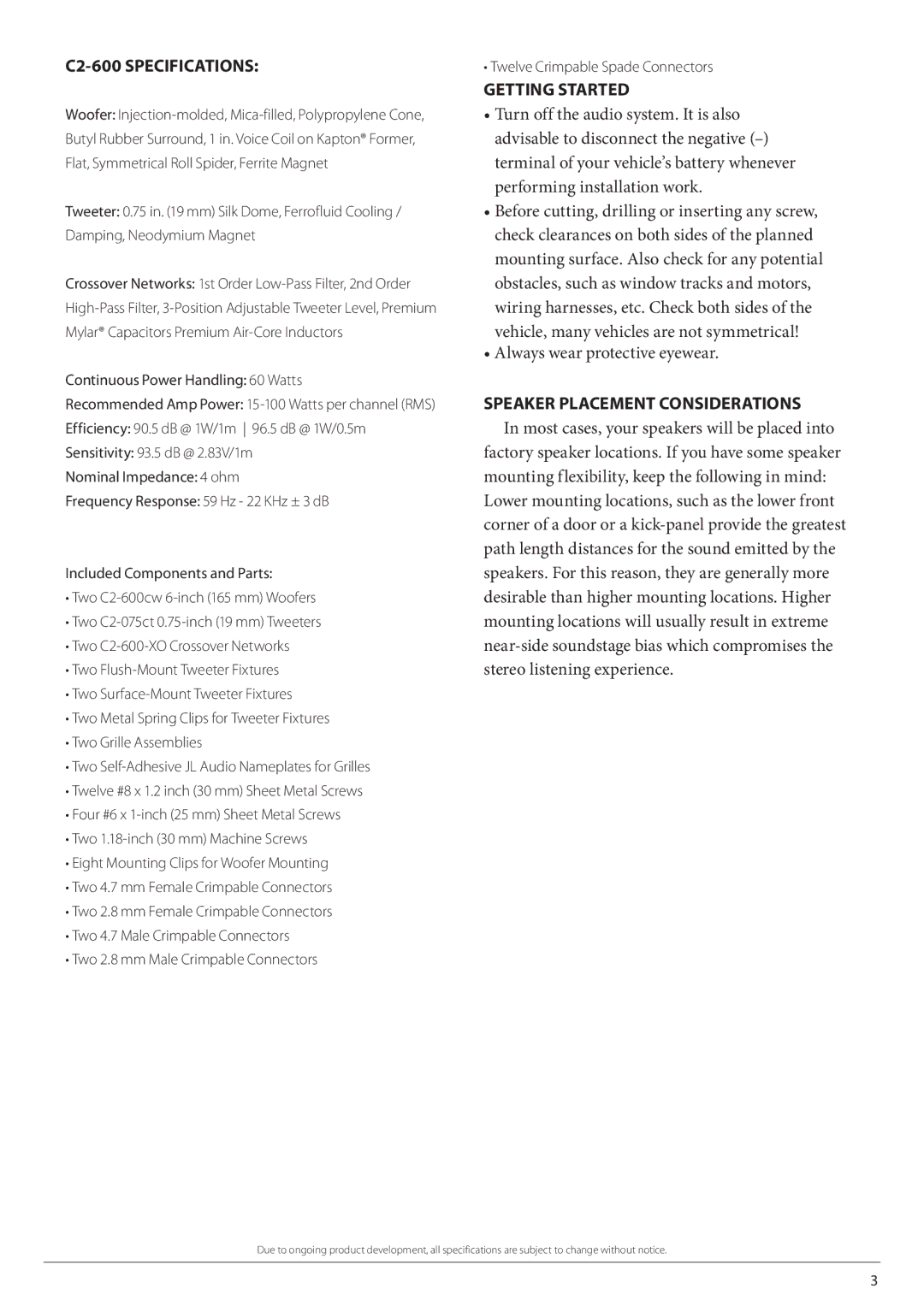 JL Audio C2-600-02102009, C2-600-XO, C2-600cw owner manual Getting Started, Speaker Placement Considerations 