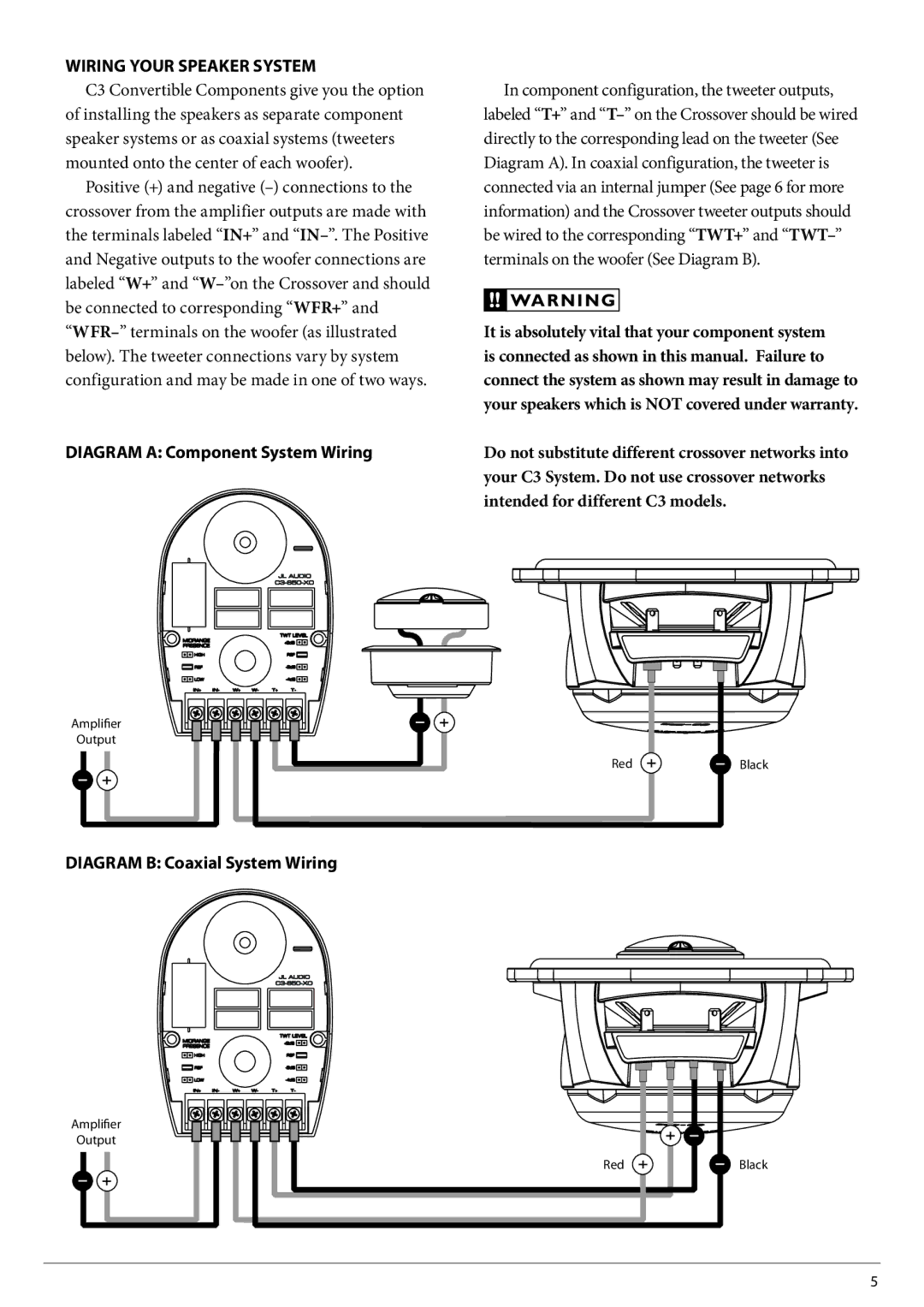 JL Audio C3-525, C3-100ct Wiring Your Speaker System, Diagram a Component System Wiring, Diagram B Coaxial System Wiring 