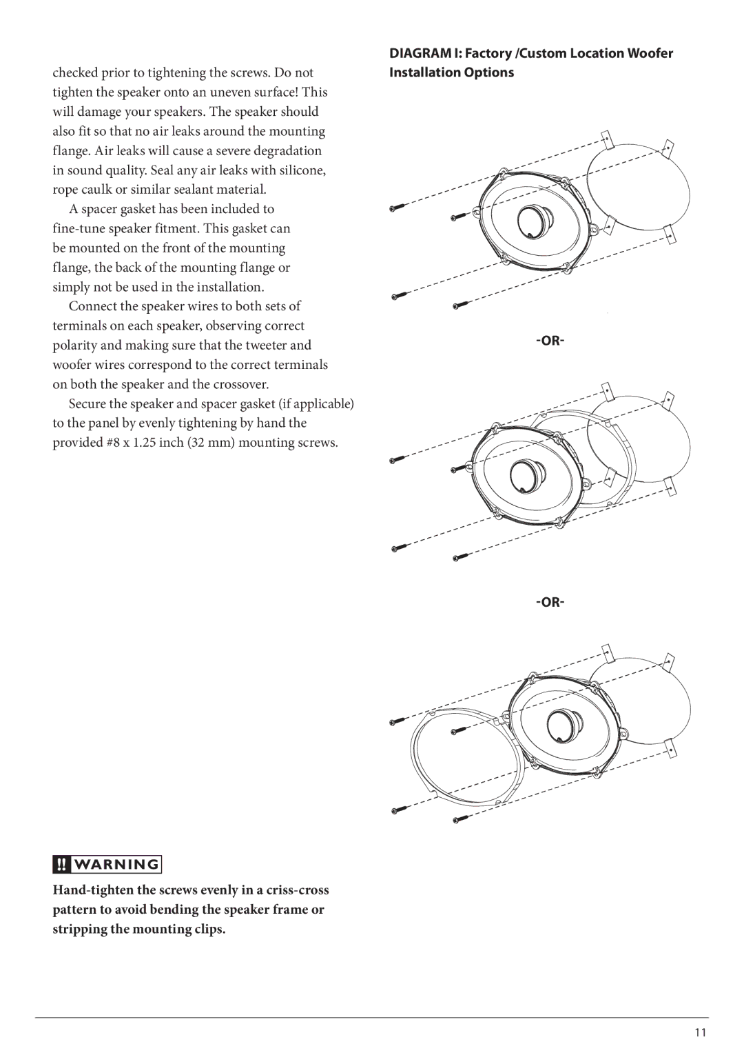 JL Audio C3-570cw, C3-570-XO, C3-570-031010 owner manual Spacer gasket has been included to 