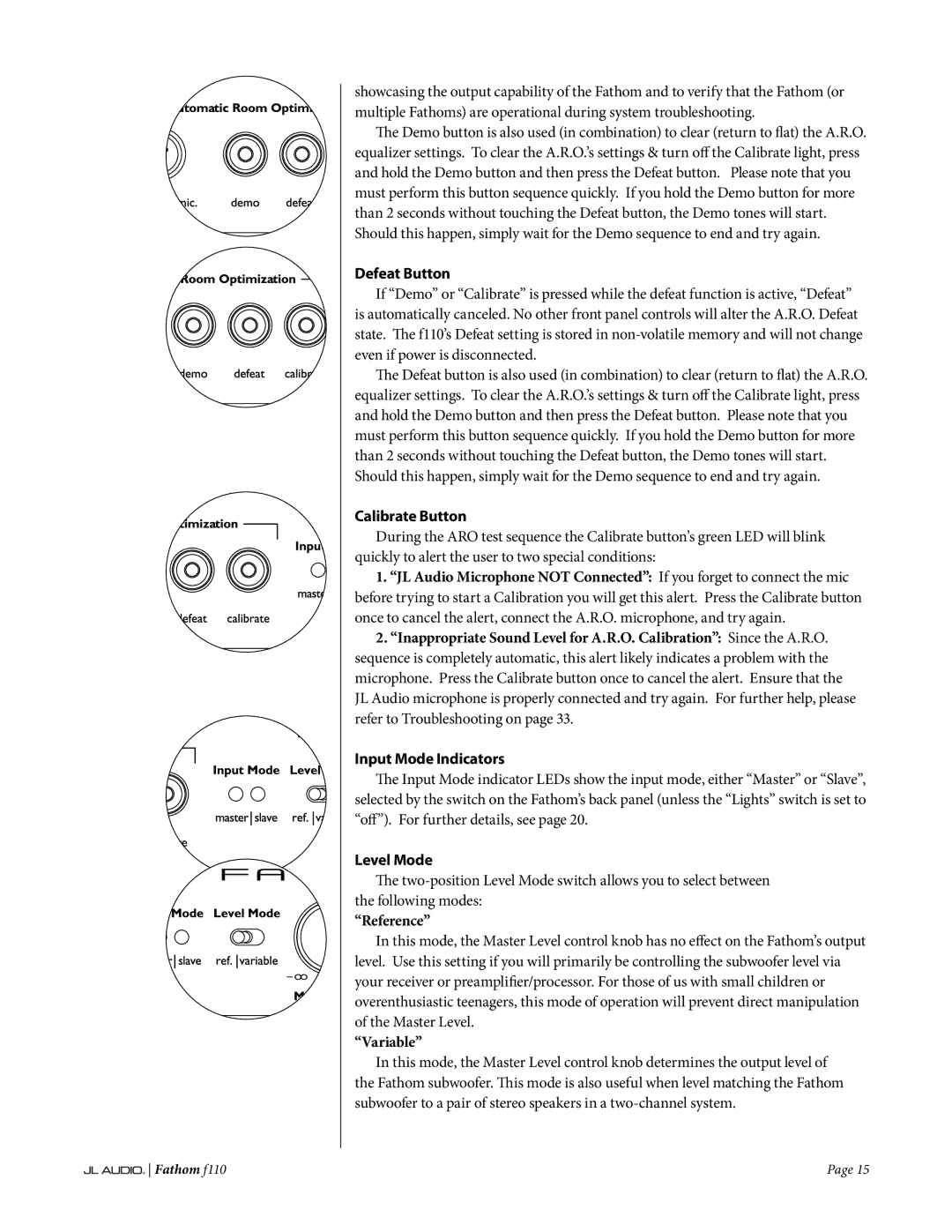 JL Audio f110 owner manual Defeat Button, Calibrate Button, Input Mode Indicators, Level Mode 