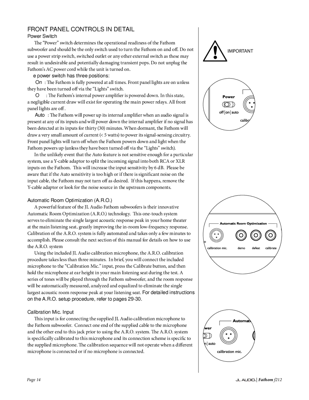 JL Audio f212 Front Panel Controls in Detail, Power Switch, Automatic Room Optimization A.R.O, Calibration Mic. Input 