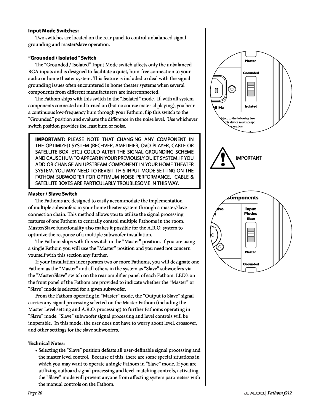 JL Audio f212 owner manual Input Mode Switches, “Grounded / Isolated” Switch, Master / Slave Switch, Technical Notes 