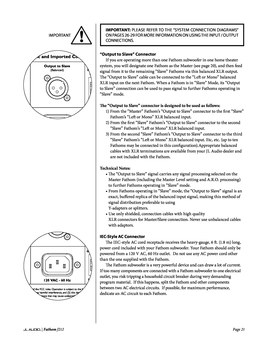 JL Audio f212 owner manual “Output to Slave” Connector, IEC-StyleAC Connector, Technical Notes 