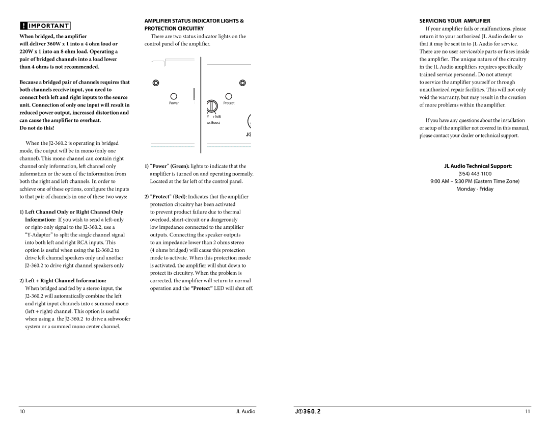 JL Audio J2360.2 When bridged, the amplifier, Do not do this, Amplifier Status Indicator Lights & Protection Circuitry 