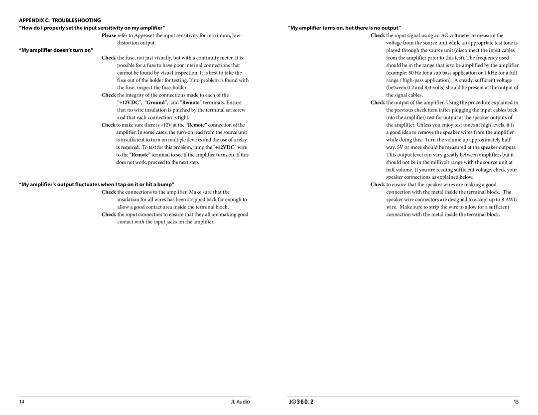 JL Audio J2360.2 owner manual My amplifier doesn’t turn on, My amplifier turns on, but there is no output 