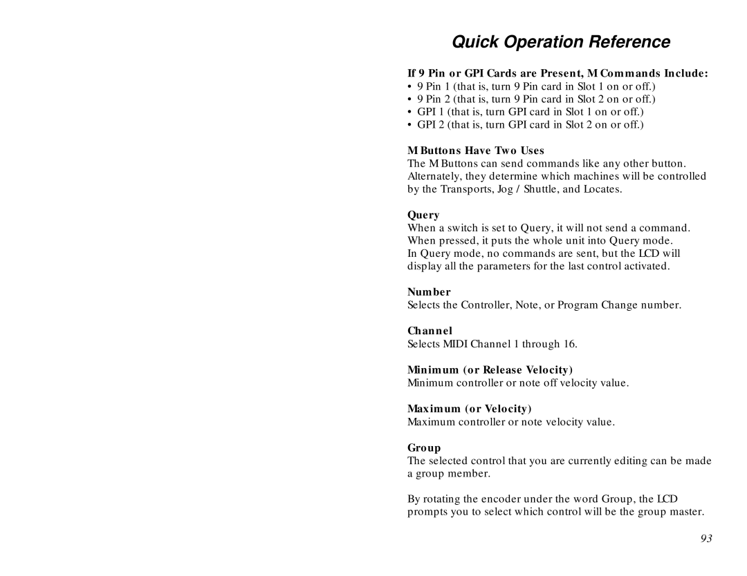 JL Audio MCS-3800 manual If 9 Pin or GPI Cards are Present, M Commands Include, Buttons Have Two Uses, Query 