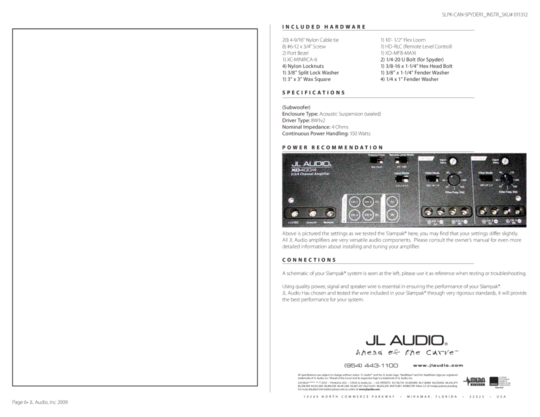 JL Audio SB-CAN-PODS1-M770, SLPK-CAN-SPYDER1 warranty C L U D E D H a R D W a R E, Specification S 