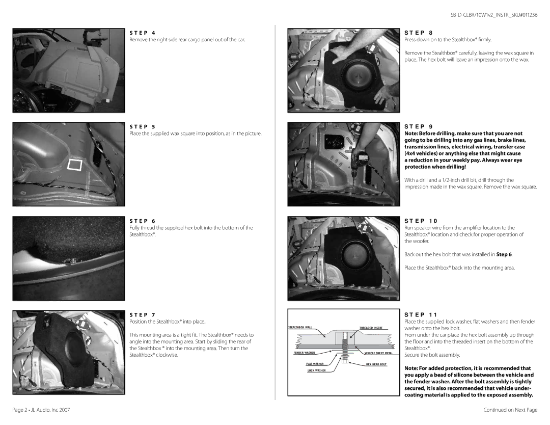 JL Audio SB-D-CLBR/10W1v2 Remove the right side rear cargo panel out of the car, Press down on to the Stealthbox firmly 