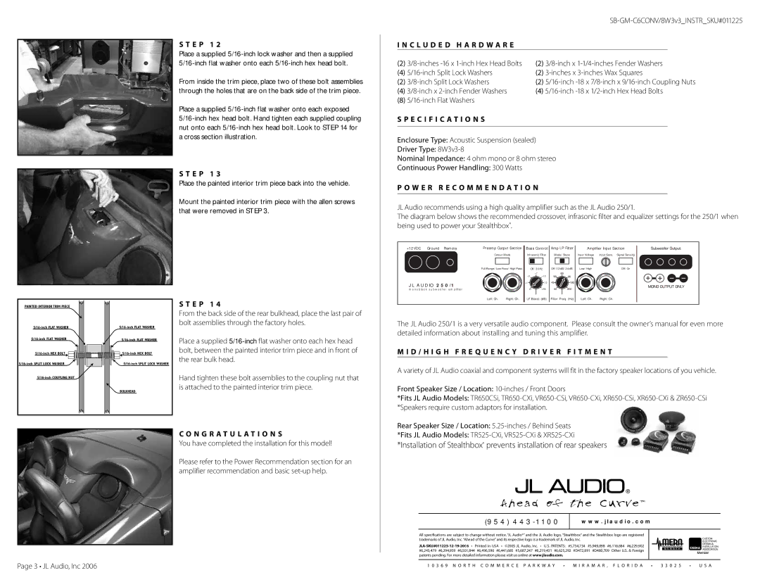 JL Audio SB-GM-C6CONV/8W3v3 warranty C L U D E D H a R D W a R E, Specification S, W E R R E C O M M E N D a T I O N 