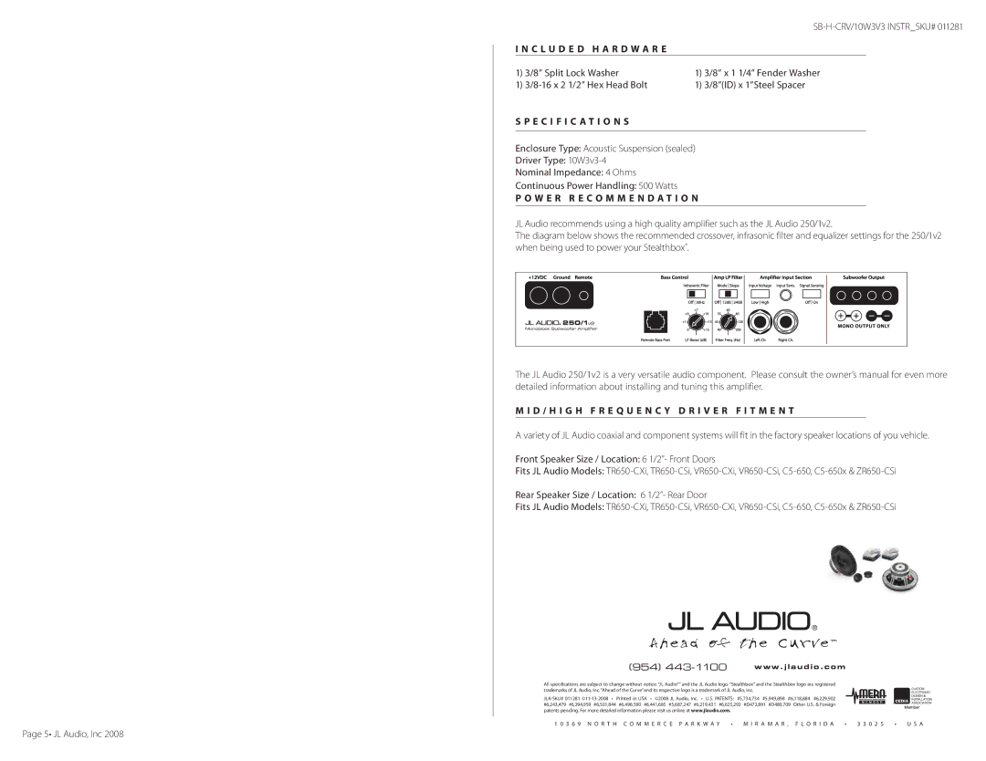 JL Audio SB-H-CRV/10W3V3, 94429 manual C L U D E D H a R D W a R E, Specification S, W e r R e c o m m e n d a t i o n 