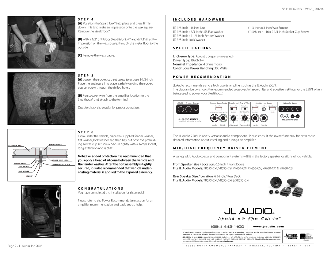 JL Audio SB-H-RIDGLNE/10W3v3 warranty C L U D E D H a R D W a R E, Specification S, W E R R E C O M E N D a T I O N 