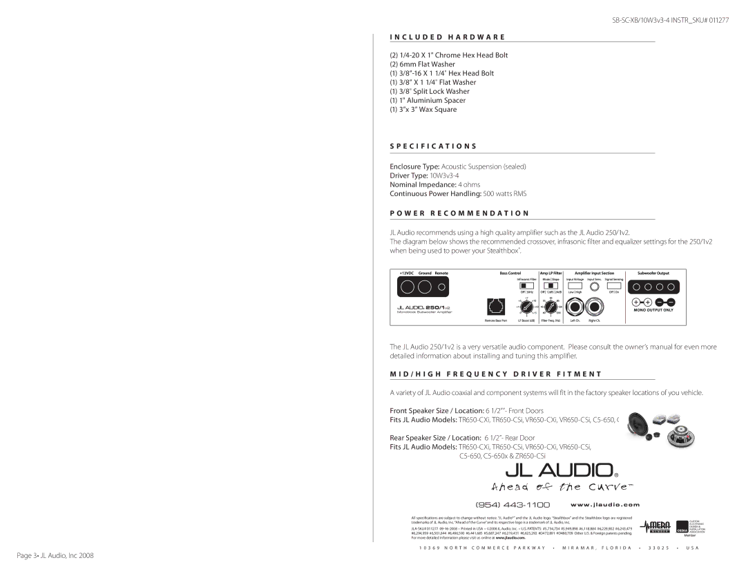 JL Audio SB-SC-XB/10W3v3-4 warranty C L U D E D H a R D W a R E, Specification S, W e r R e c o m m e n d a t i o n 