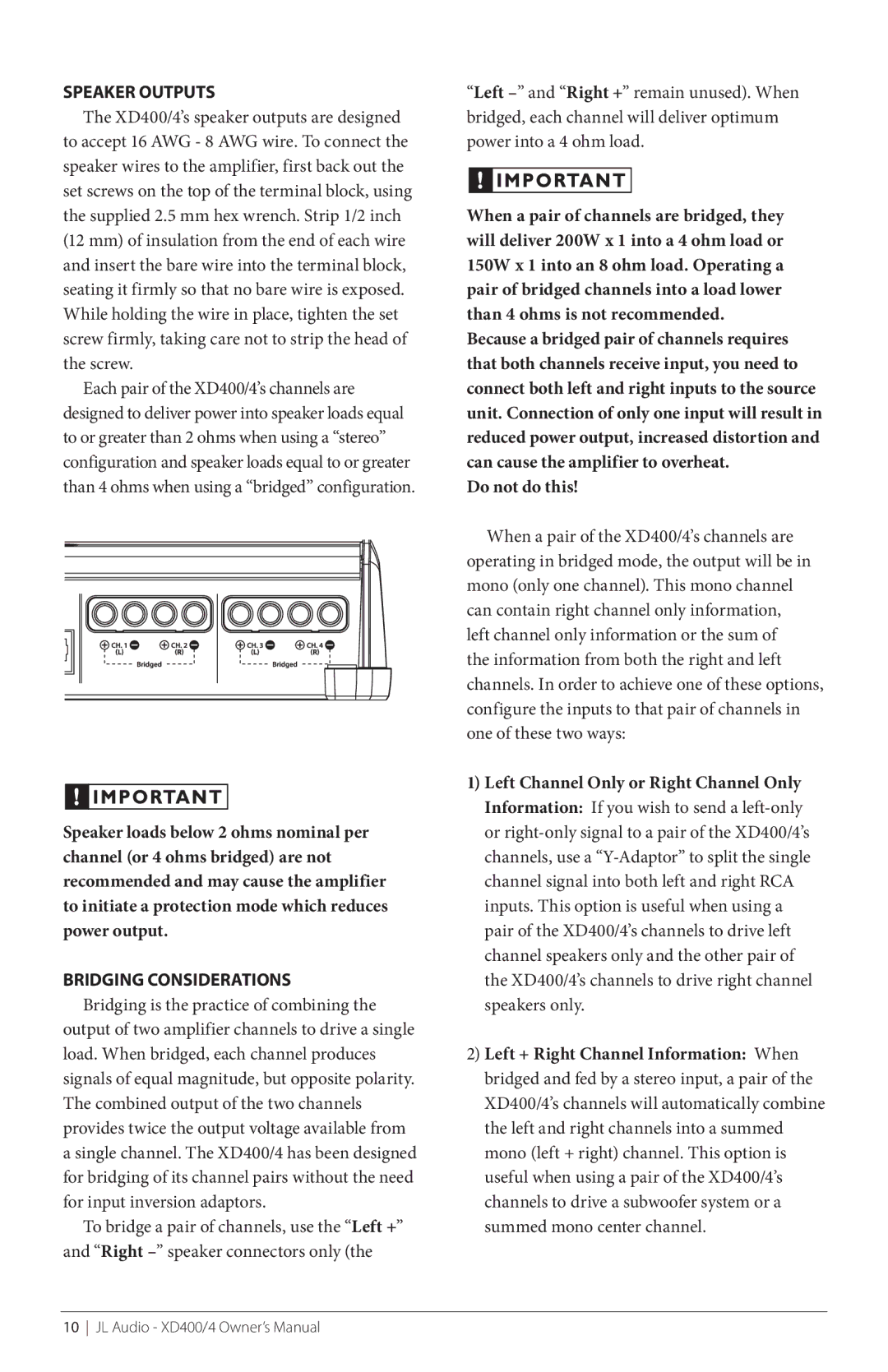 JL Audio XD600/1, XD400/4 owner manual Speaker Outputs, Do not do this 