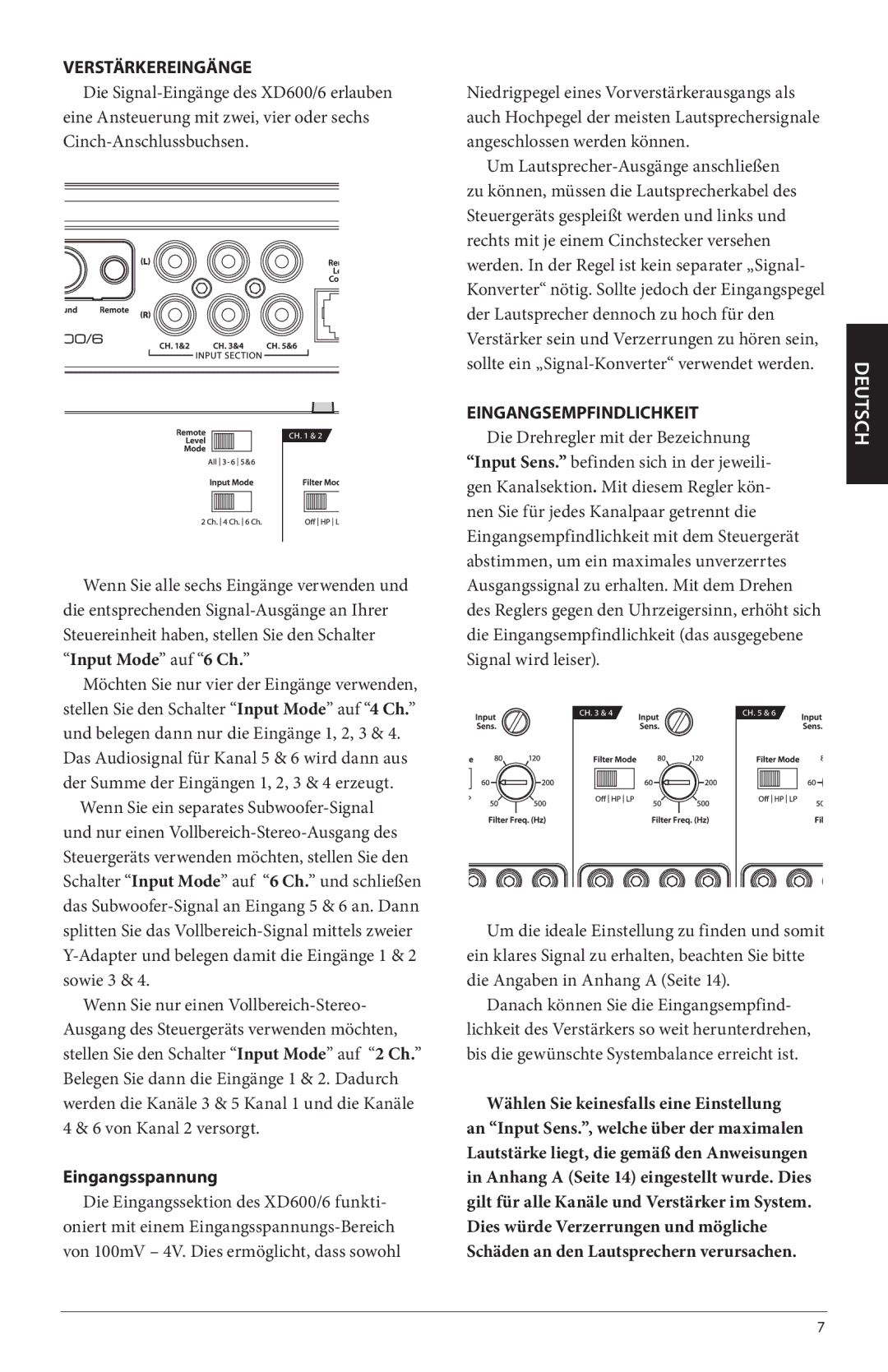 JL Audio XD600/6 owner manual Verstärkereingänge, Eingangsspannung, Eingangsempfindlichkeit 